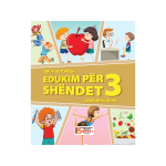 BE Edukimi per shendet 3